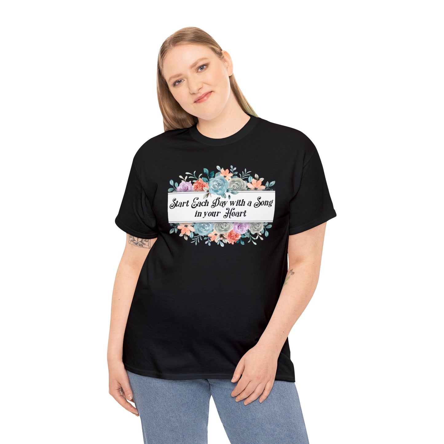 START EACH DAY WITH A SONG TEE SHIRT