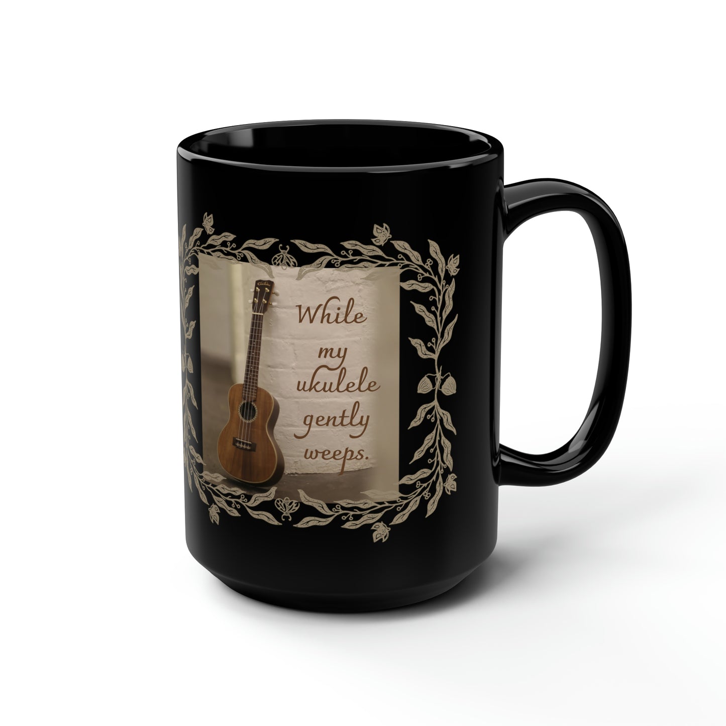 WHILE MY UKULELE GENTLY WEEPS BLACK MUG, 15oz